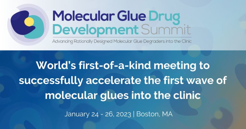 Molecular Glue Drug Development Summit The BioCalendar